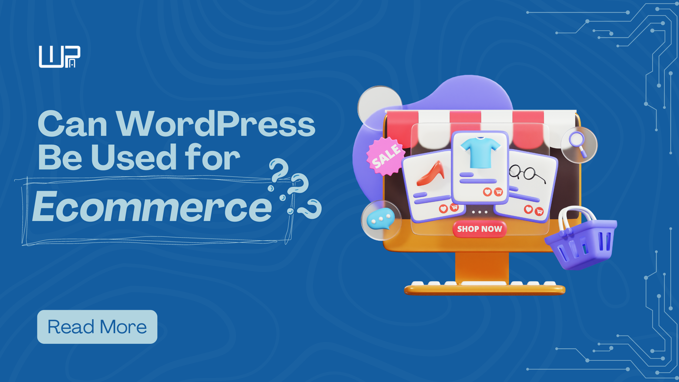 Can WordPress Be Used for Ecommerce? Exploring Its Versatility and Capabilities